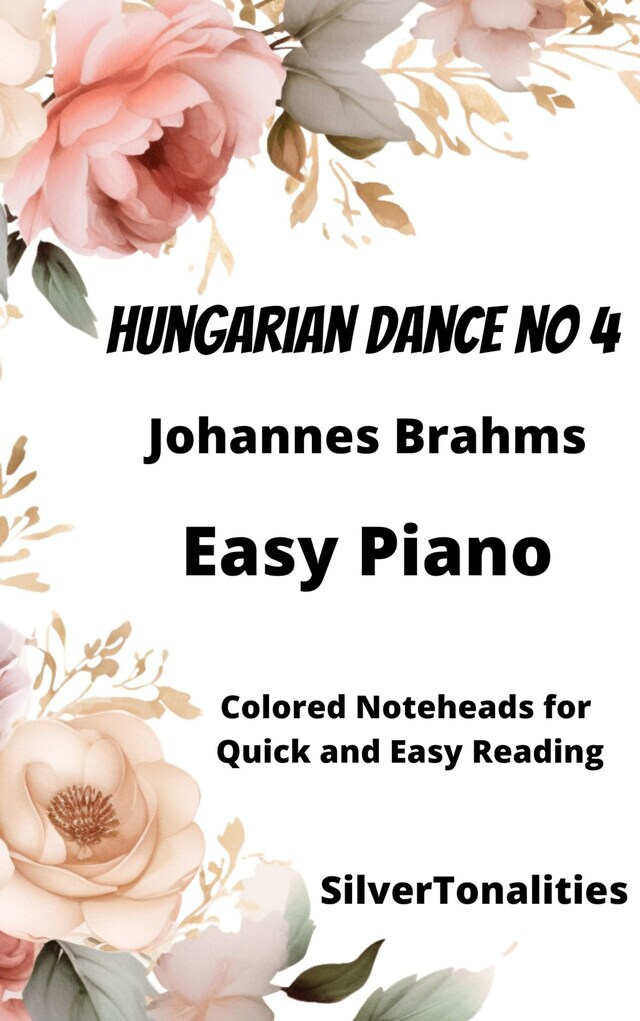 Book cover for Hungarian Dance Number 4 Easy Piano Sheet Music with Colored Notation