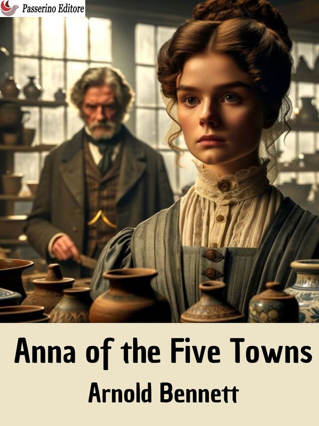 Bokomslag för Anna of the Five Towns