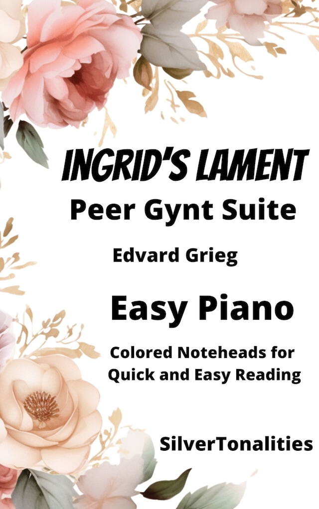 Book cover for Ingrid's Lament Peer Gynt Suite Easy Piano Sheet Music with Colored Notation