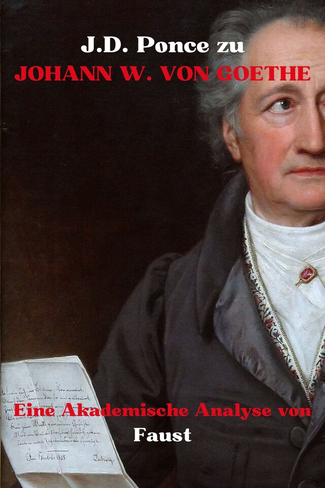 Portada de libro para J.D. Ponce zu Johann W. von Goethe: Eine Akademische Analyse von Faust