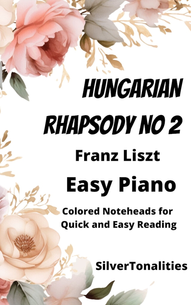 Boekomslag van Hungarian Rhapsody Number 2 Easy Piano Sheet Music with Colored Notation