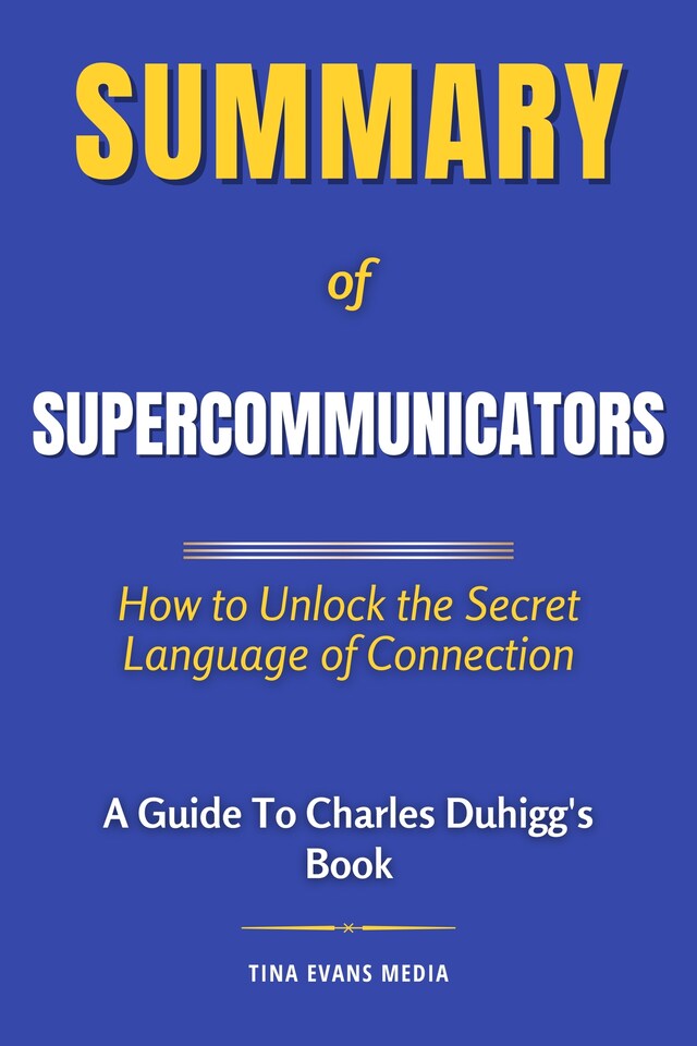 Book cover for Summary of Supercommunicators