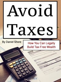 Avoid Taxes