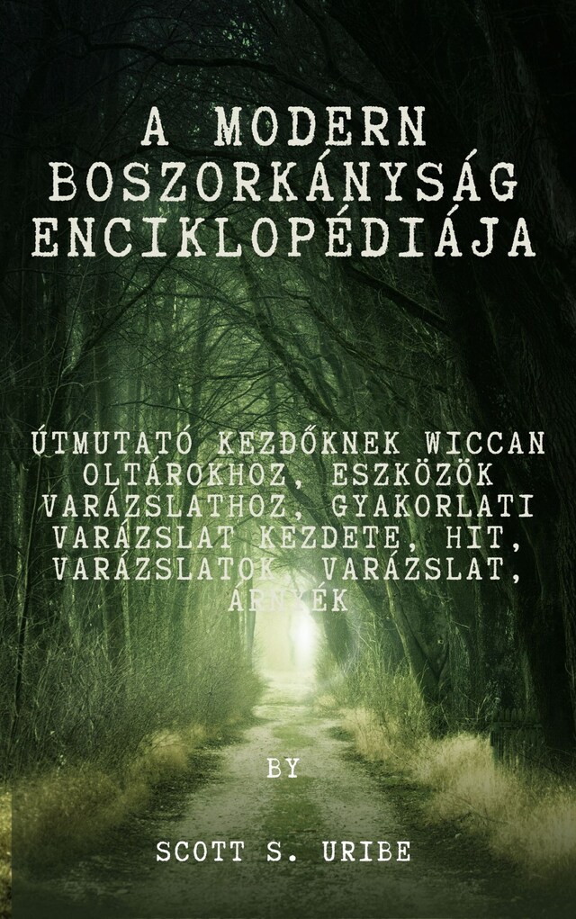 Book cover for A modern boszorkányság enciklopédiája