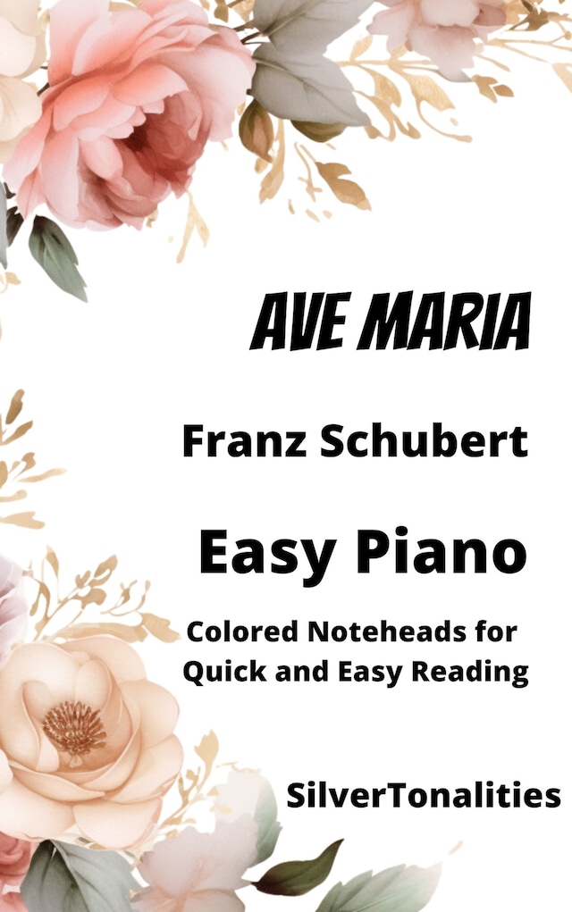 Okładka książki dla Ave Maria Easy Piano Sheet Music with Colored Notation