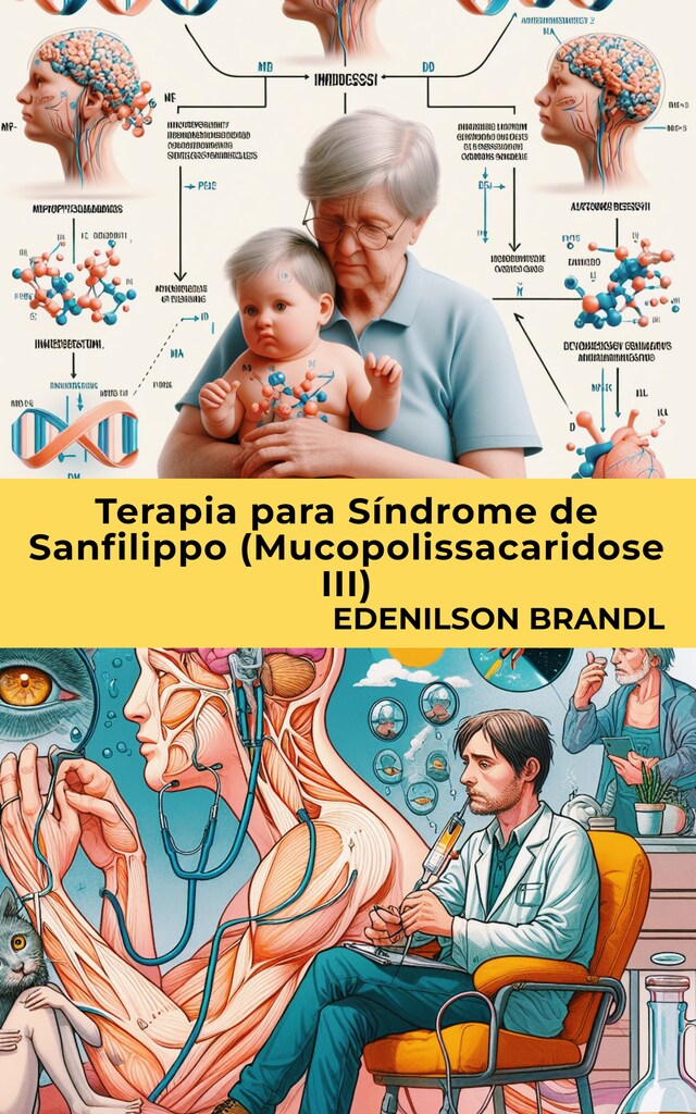 Bokomslag för Terapia para Síndrome de Sanfilippo (Mucopolissacaridose III)