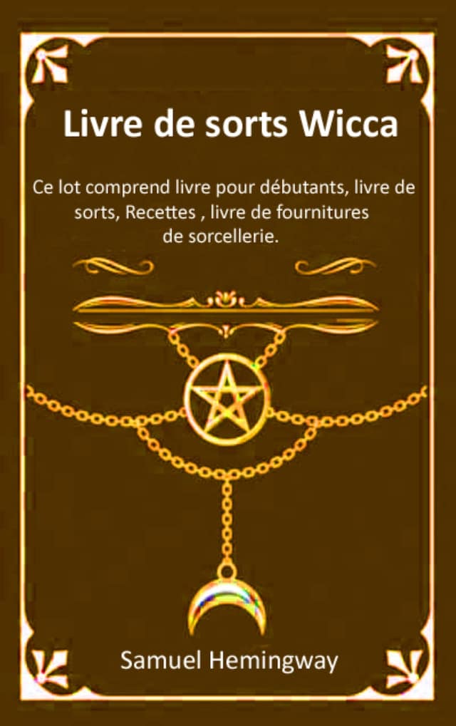 Bokomslag for Livre de la Wicca des sorts