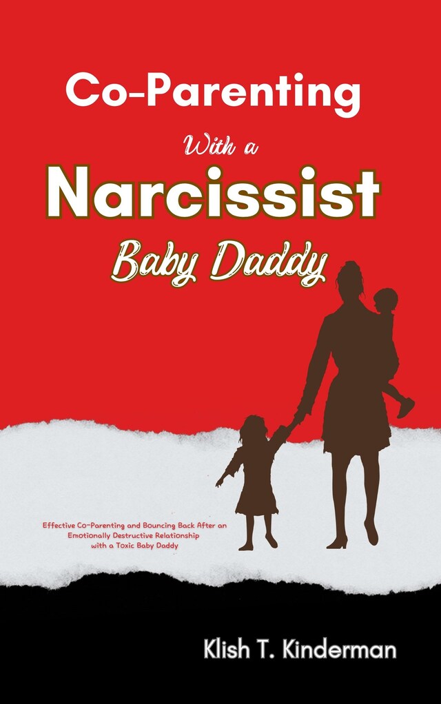 Boekomslag van Co-Parenting with a Narcissist Baby Daddy