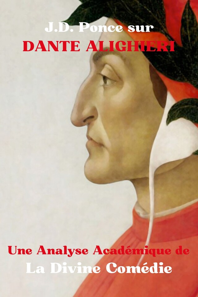 Book cover for J.D. Ponce sur Dante Alighieri : Une Analyse Académique de La Divine Comédie