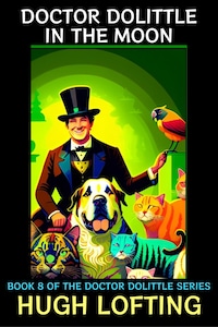 Doctor Dolittle in the Moon