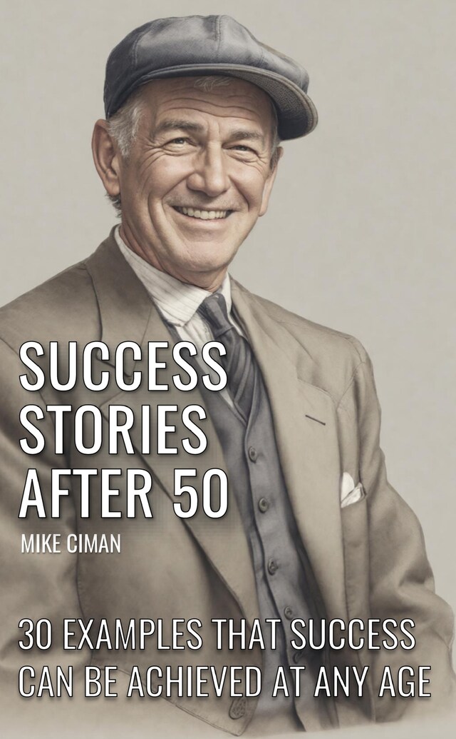 Okładka książki dla Success Stories After 50