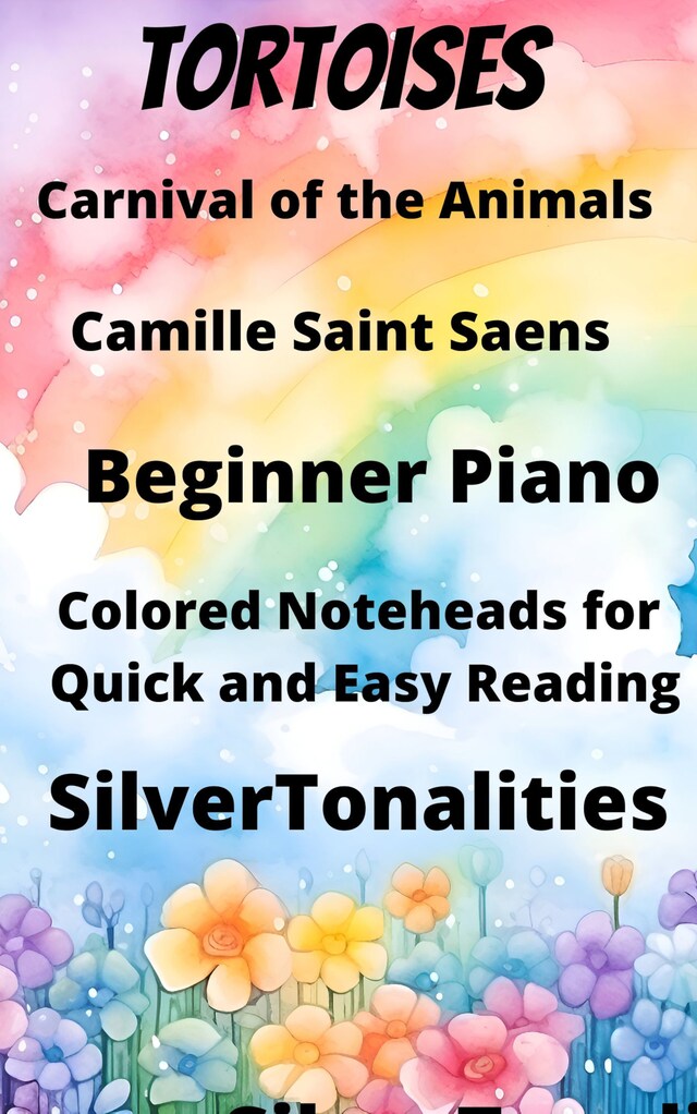 Book cover for Tortoises Carnival of the Animals Beginner Piano Sheet Music with Colored Notation