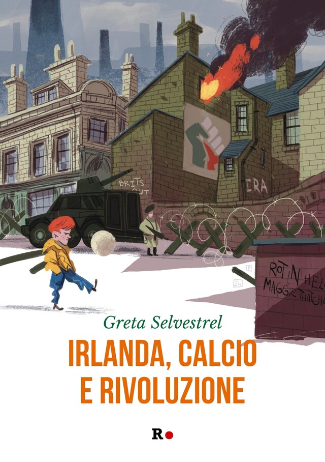 Kirjankansi teokselle Irlanda, calcio e rivoluzione