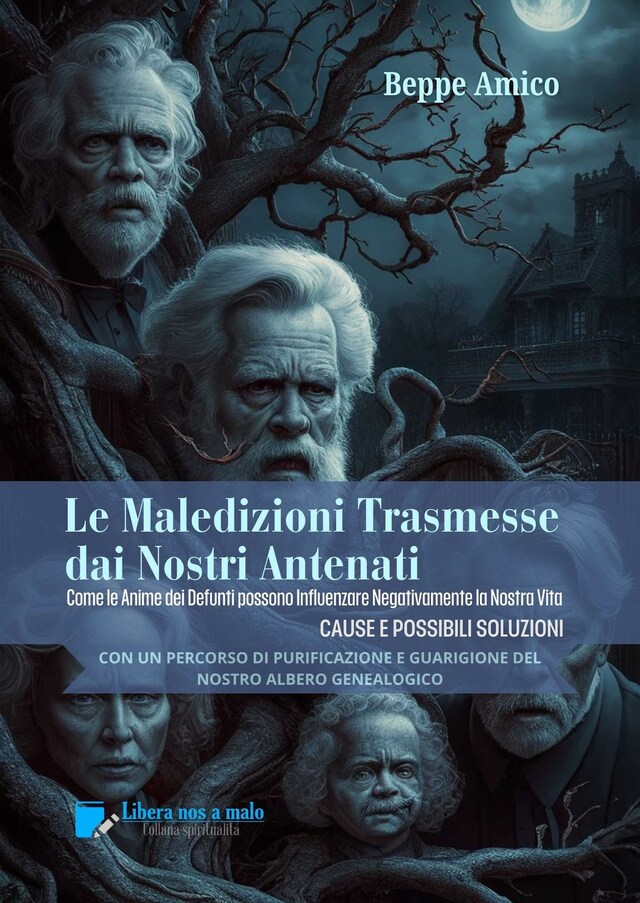 Book cover for Le Maledizioni Trasmesse dai Nostri Antenati