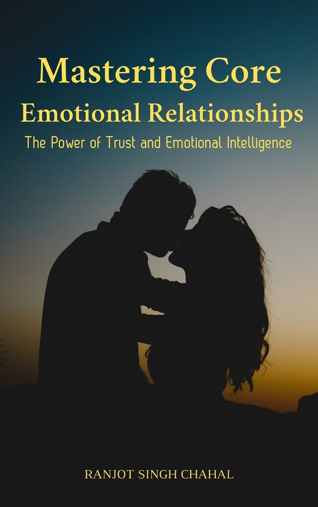 Okładka książki dla Mastering Core Emotional Relationships