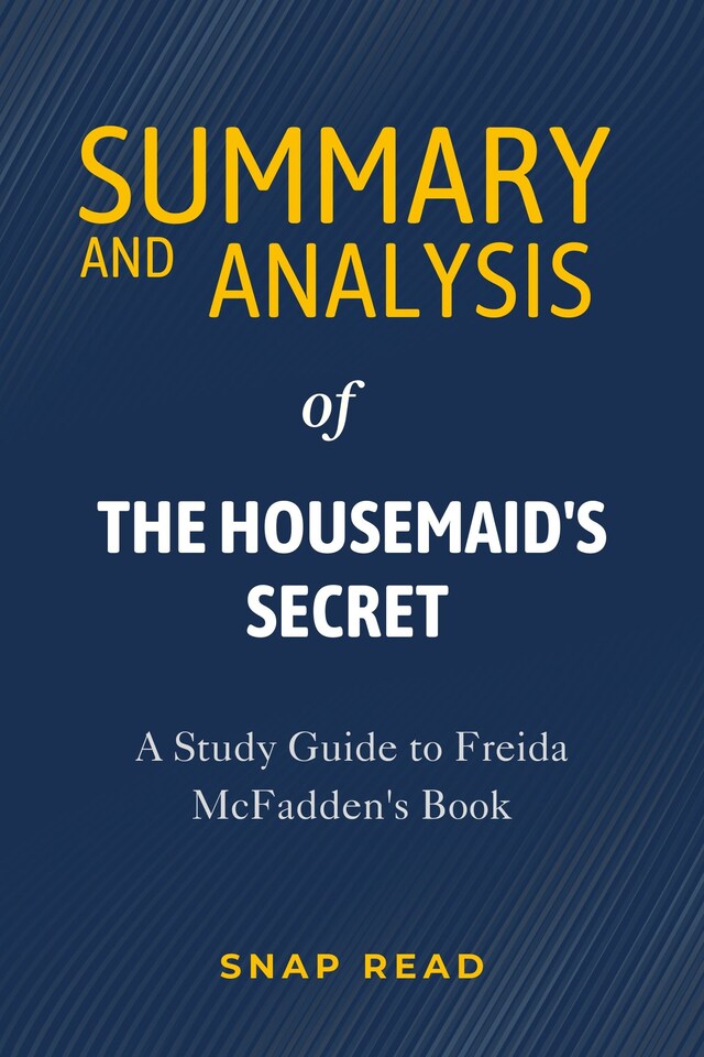 Book cover for Summary and Analysis of The Housemaid's Secret