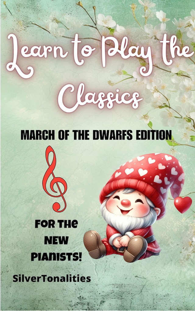 Bokomslag for Learn to Play the Classics March of the Dwarfs Edition