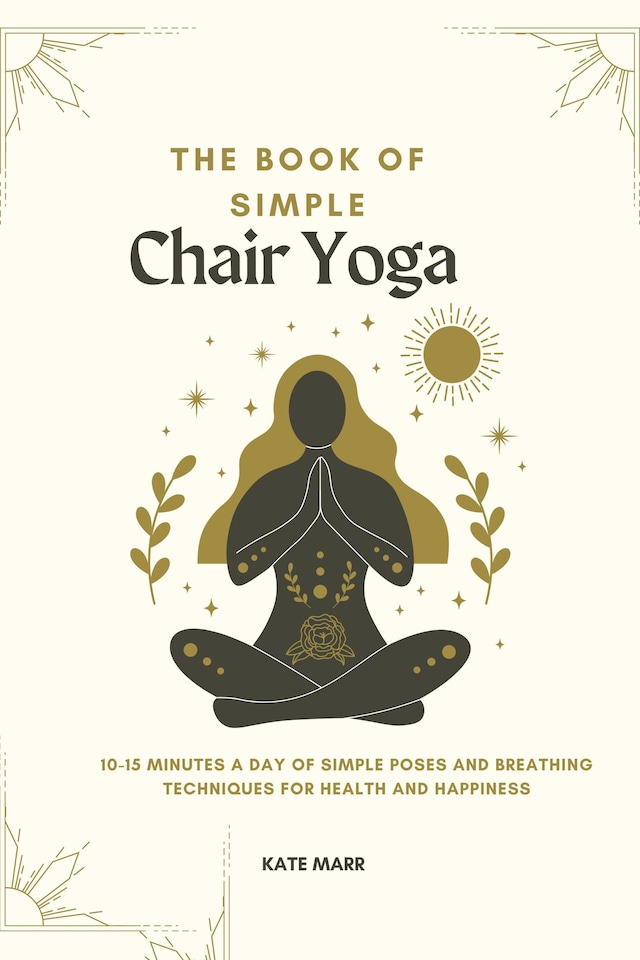 Book cover for The Book of Simple Chair Yoga