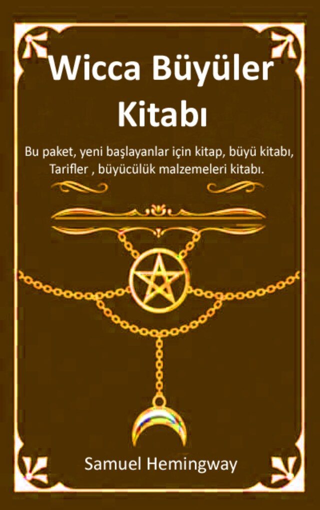 Boekomslag van Wicca Büyüler Kitabı