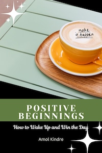 Positive Beginnings