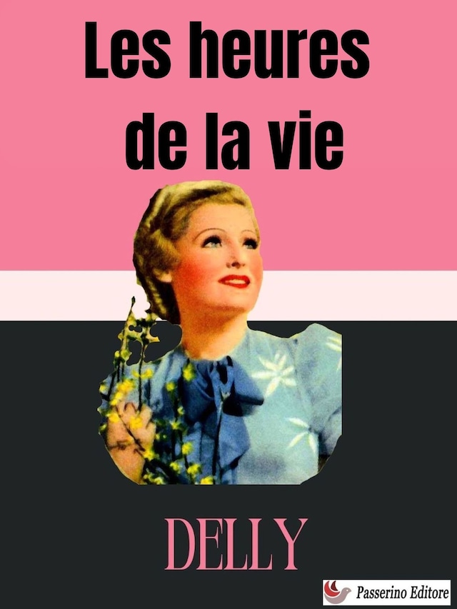 Book cover for Les heures de la vie