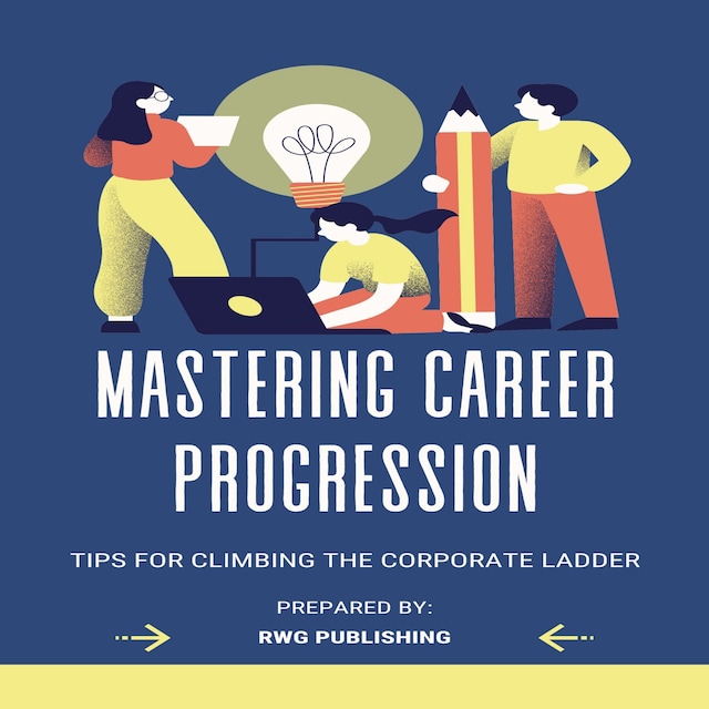 Book cover for Mastering Career Progression