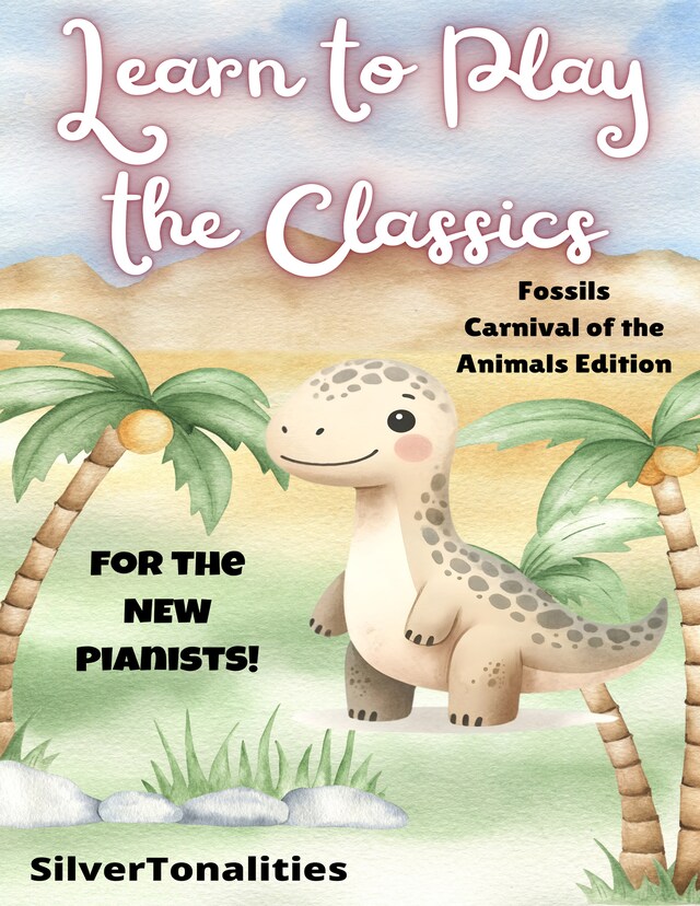 Book cover for Learn to Play the Classics Fossils Carnival of the Animals Edition