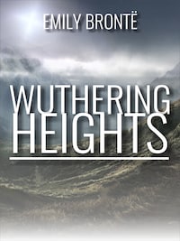 Wuthering Heights (Unabridged edition)