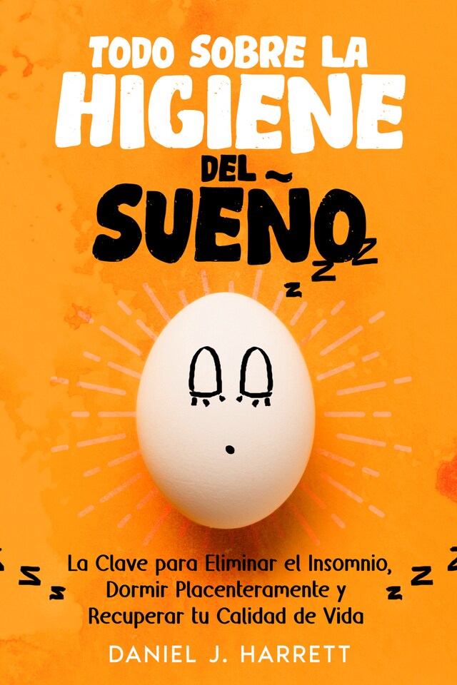 Book cover for Todo Sobre la Higiene del Sueño