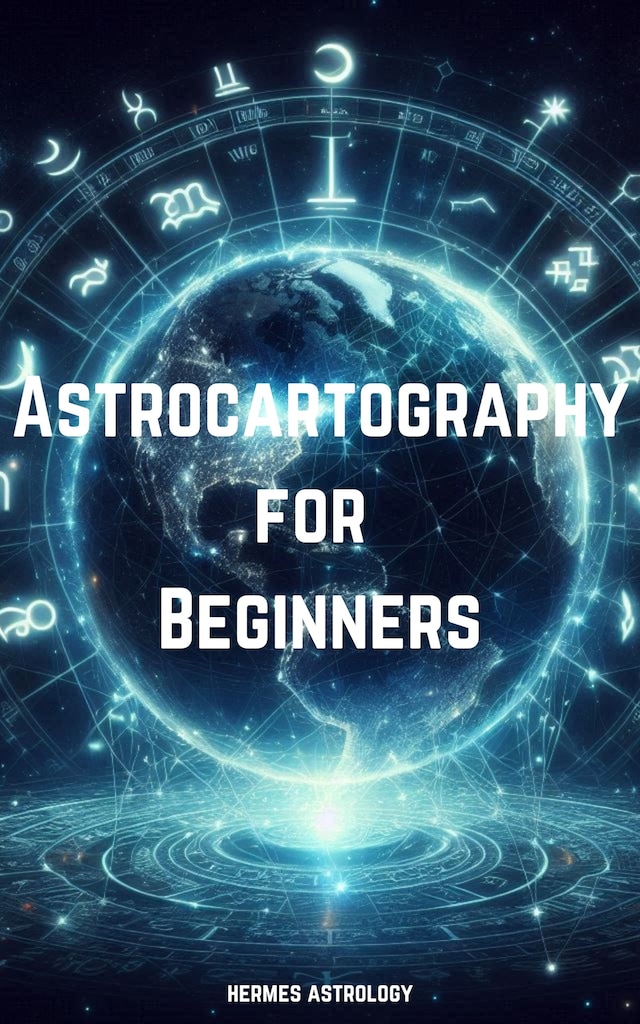 Boekomslag van Astrocartography for Beginners