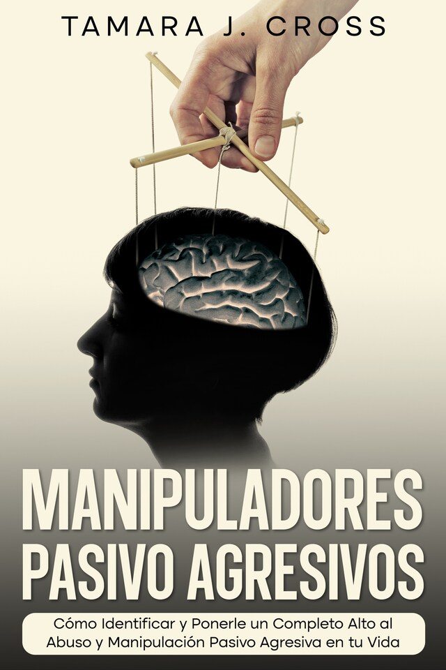 Book cover for Manipuladores Pasivo Agresivos