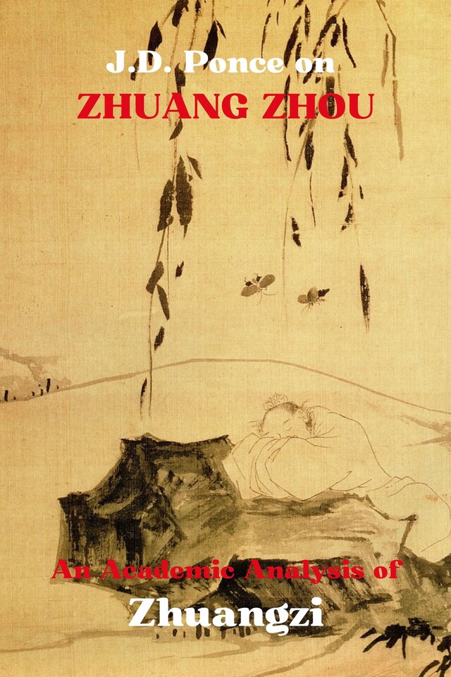 Buchcover für J.D. Ponce on Zhuang Zhou: An Academic Analysis of Zhuangzi