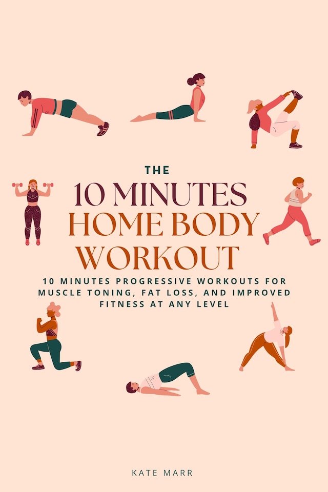 Book cover for The 10 Minutes Home Body Workout