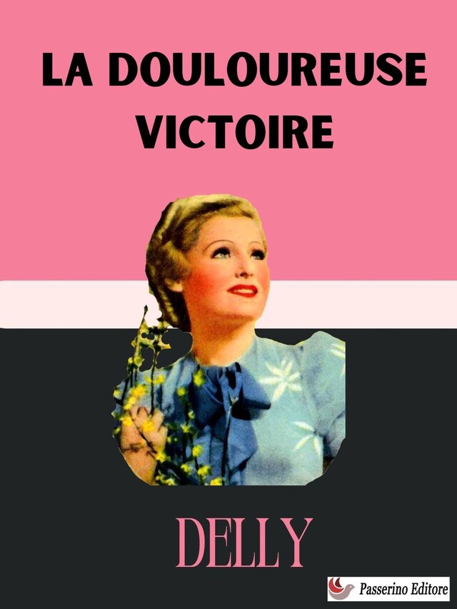 Book cover for La douloureuse victoire