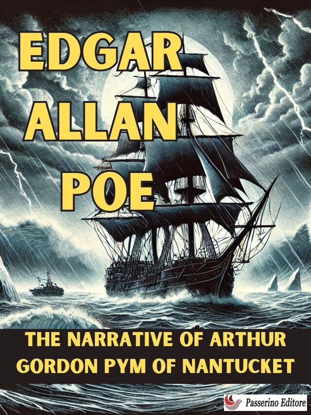 Book cover for The Narrative of Arthur Gordon Pym of Nantucket