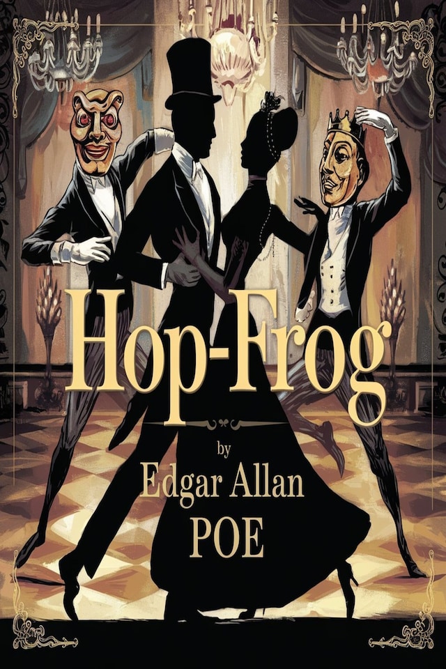 Book cover for Hop-Frog  (illustrated)