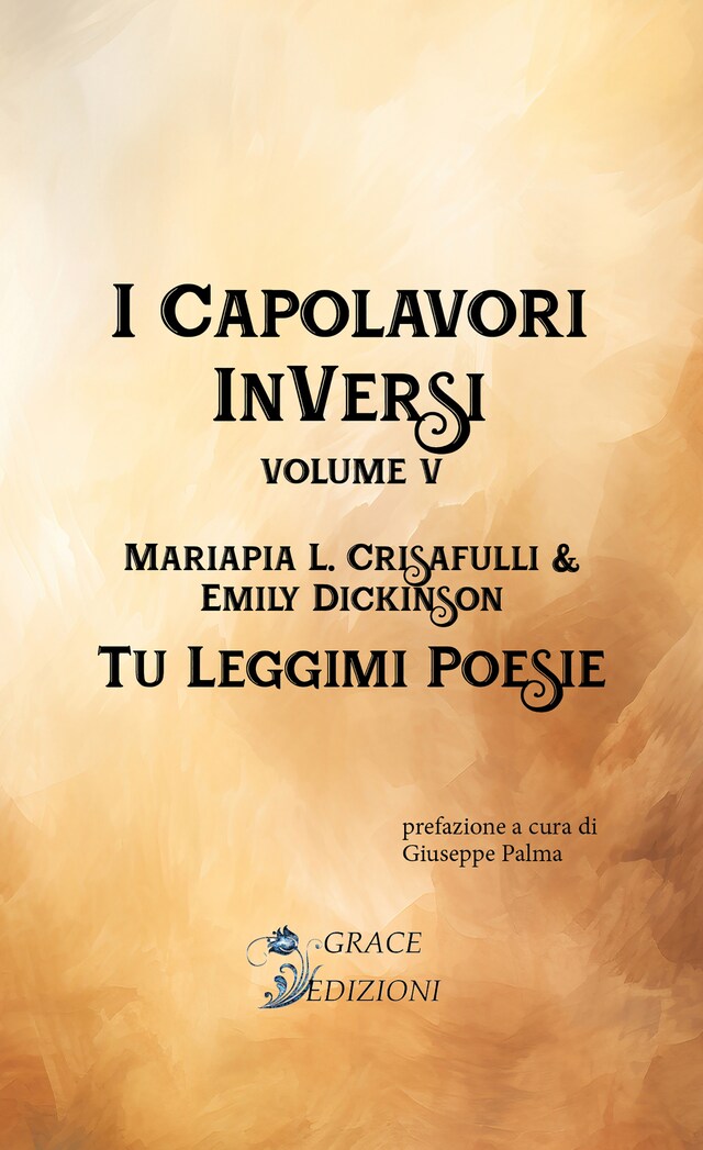 Book cover for I Capolavori InVersi V: Tu leggimi poesie