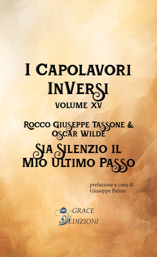 Book cover for I Capolavori InVersi XV: Sia silenzio il mio ultimo passo