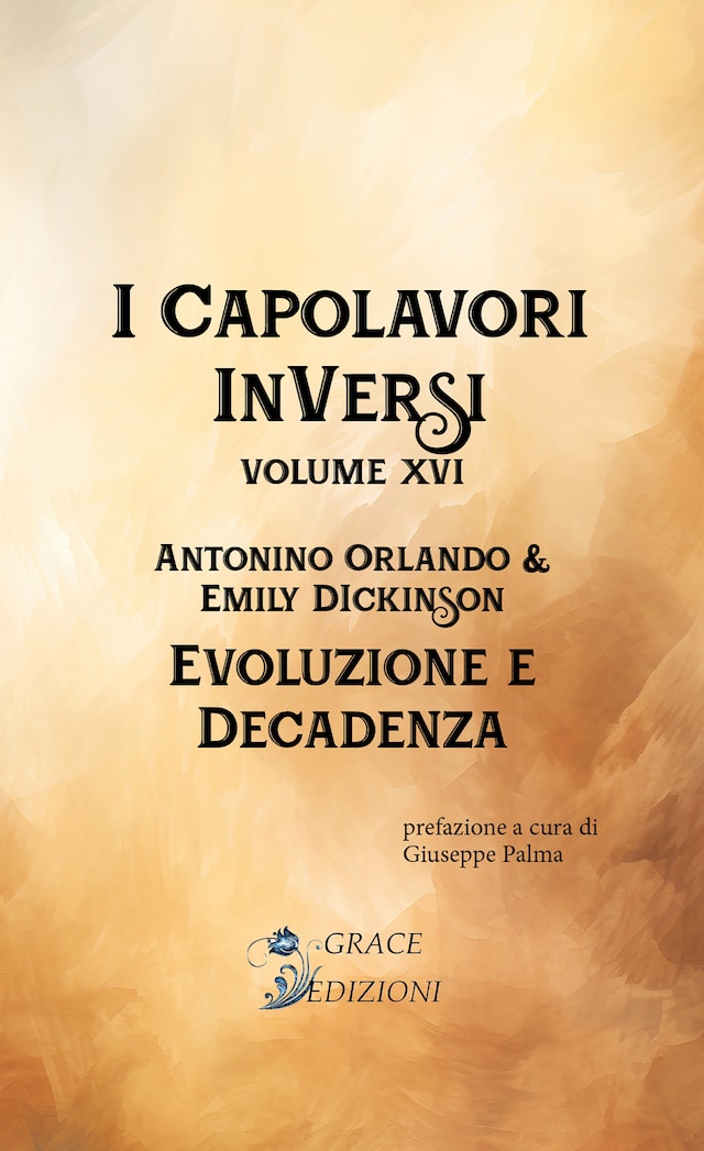 Book cover for I Capolavori InVersi XVI: Evoluzione e decadenza