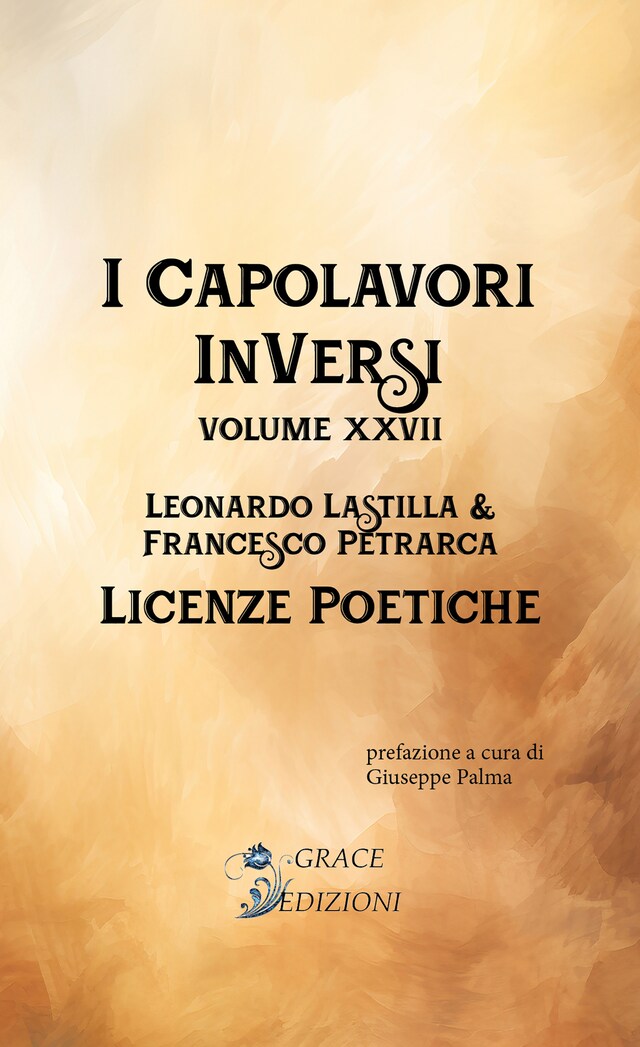 Okładka książki dla I Capolavori InVersi XXVII: Licenze poetiche