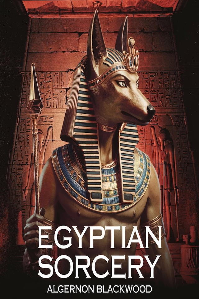 Book cover for EGYPTIAN SORCERY (illustrated)