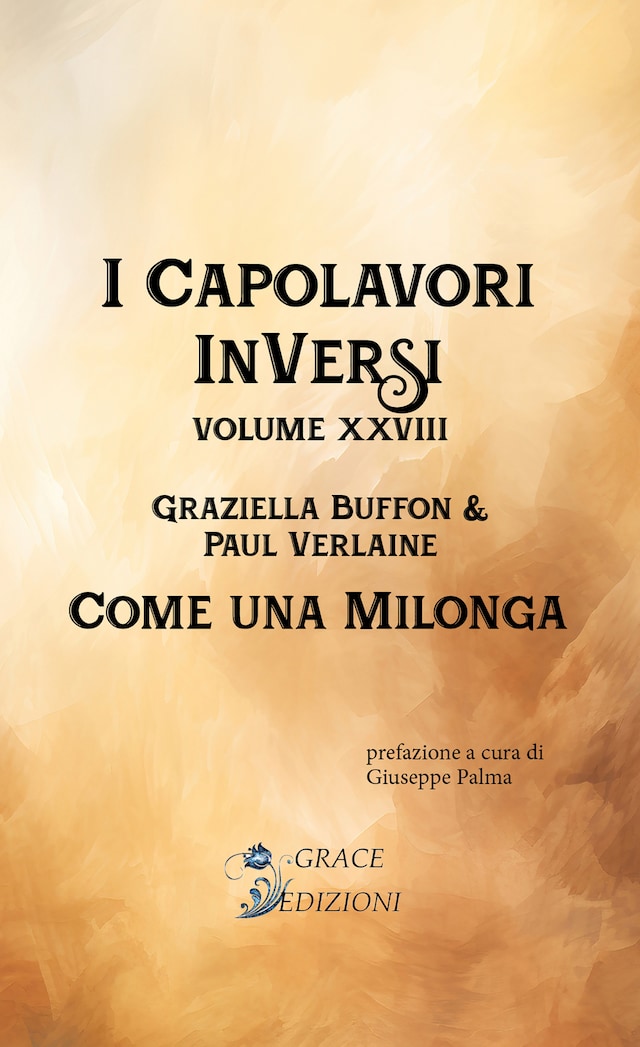 Book cover for I Capolavori InVersi XXVIII: Come una milonga