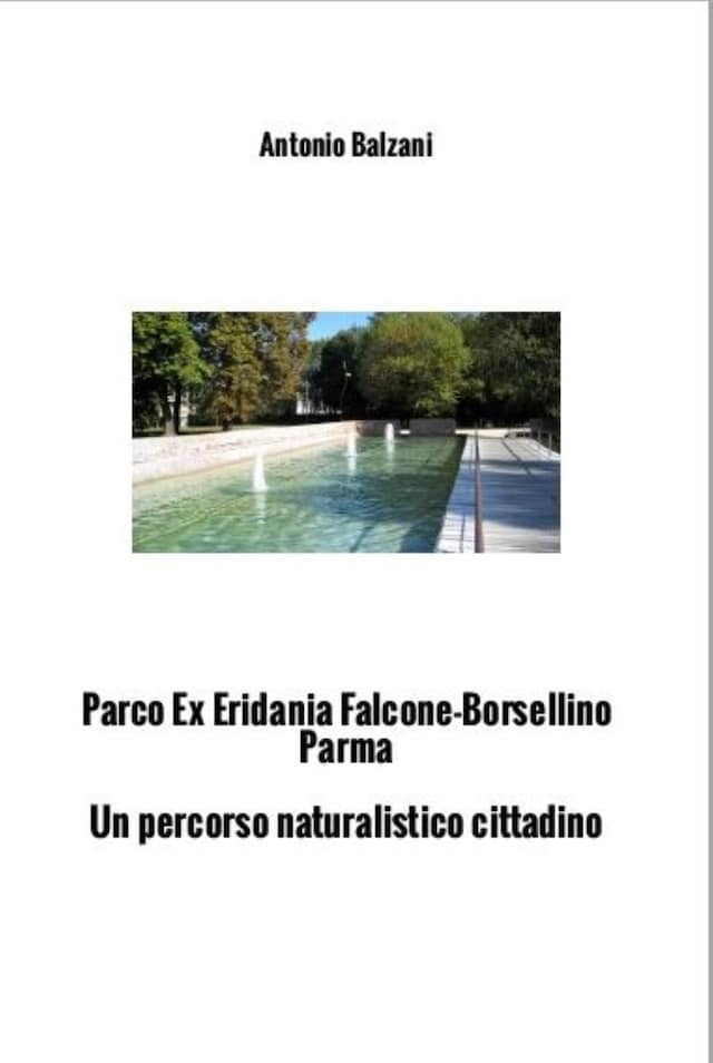 Book cover for Parco ex Eridania Falcone Borsellino Parma