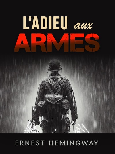 L'adieu aux armes (Traduit)