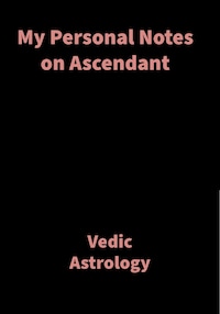 My Personal Notes on Ascendant