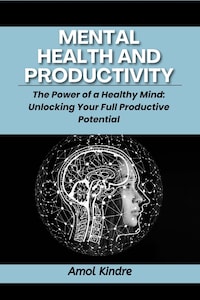Mental Health and Productivity