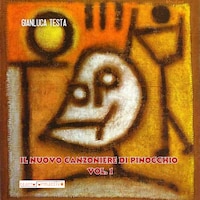 Il nuovo canzoniere di Pinocchio, Vol.1