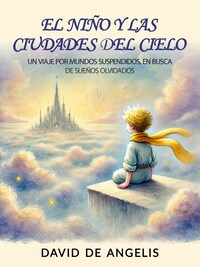 El Niño Y Las Ciudades Del Cielo
