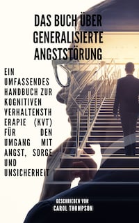 Das Buch über generalisierte Angststörung