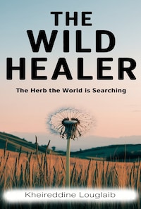 The Wild Healer